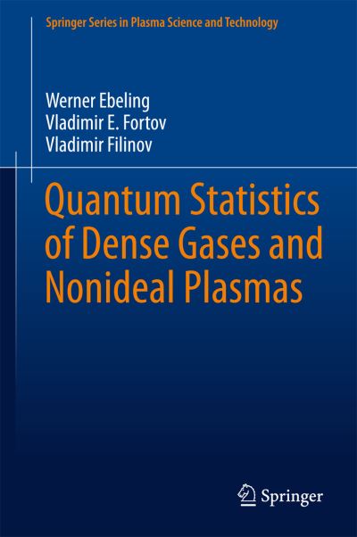 Cover for Ebeling · Quantum Statistics of Dense Gases and Nonideal Plasmas (Book) [1st ed. 2017 edition] (2017)