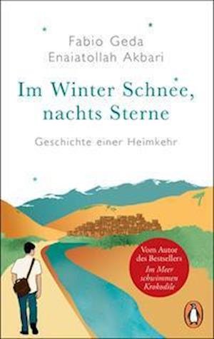 Cover for Fabio Geda · Im Winter Schnee, nachts Sterne. Geschichte einer Heimkehr (Bog) (2023)