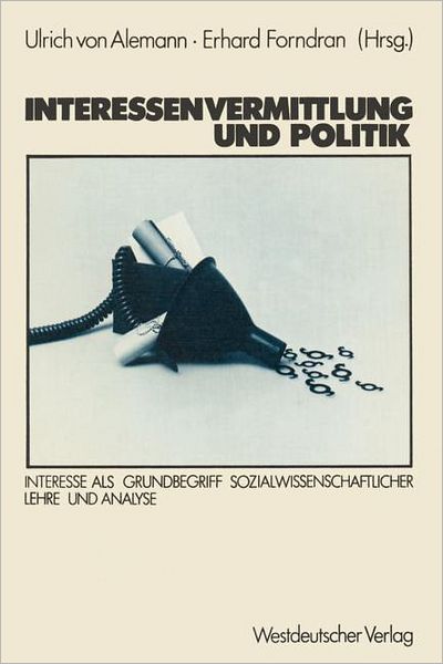 Cover for Ulrich Von Alemann · Interessenvermittlung und Politik (Paperback Book) [1983 edition] (1983)