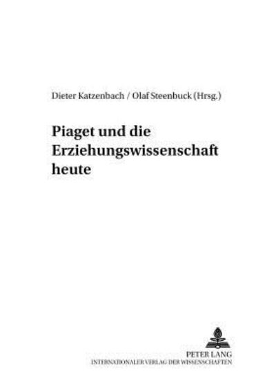 Cover for Piaget Und Die Erziehungswissenschaft Heute - Qualitative Forschungsmethoden in Den Erziehungs- Und Sozial (Paperback Book) (2000)