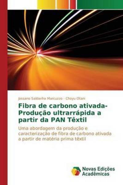 Cover for Otani Choyu · Fibra De Carbono Ativada-producao Ultrarrapida a Partir Da Pan Textil (Pocketbok) (2015)