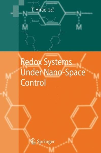 Cover for Toshikazu Hirao · Redox Systems Under Nano-Space Control (Paperback Bog) [Softcover reprint of hardcover 1st ed. 2006 edition] (2010)