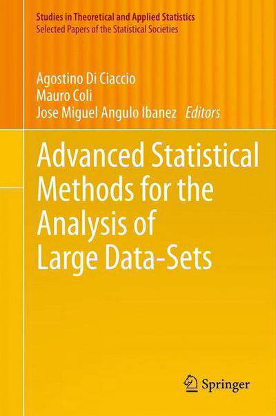 Cover for Agostino Di Ciaccio · Advanced Statistical Methods for the Analysis of Large Data-Sets - Selected Papers of the Statistical Societies (Innbunden bok) [2012 edition] (2012)