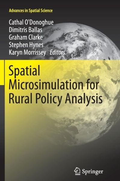 Cover for O Donoghue  Cathal · Spatial Microsimulation for Rural Policy Analysis - Advances in Spatial Science (Pocketbok) [2013 edition] (2014)