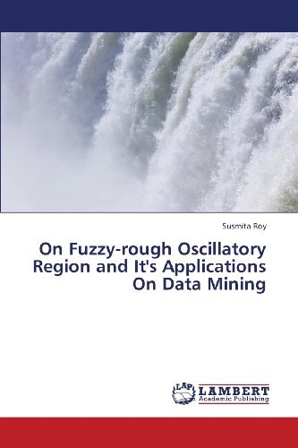 Cover for Susmita Roy · On Fuzzy-rough Oscillatory Region and It's Applications on Data Mining (Paperback Book) (2013)