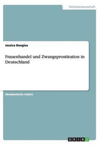 Cover for Bangisa · Frauenhandel und Zwangsprostitu (Buch) (2016)