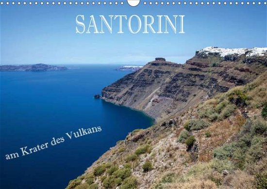 Santorini - Am Krater des Vulka - Pfleger - Kirjat -  - 9783670828365 - 
