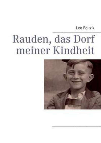 Cover for Leo Foitzik · Rauden, Das Dorf Meiner Kindheit (Paperback Book) [German edition] (2013)