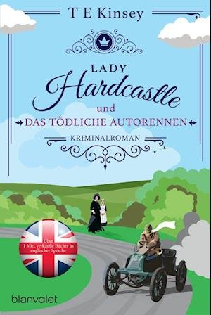Cover for T E Kinsey · Lady Hardcastle und das tödliche Autorennen (Pocketbok) (2022)