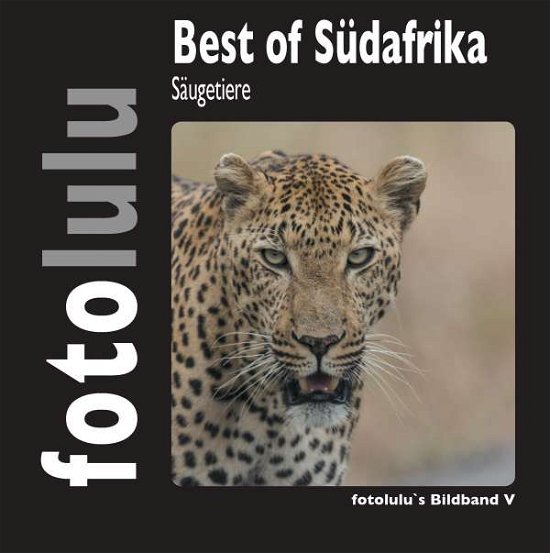 Cover for Fotolulu · Fotolulus Best of Südafrika (Book)