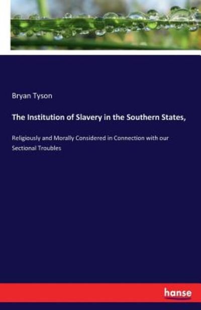 Cover for Tyson · The Institution of Slavery in the (Buch) (2017)