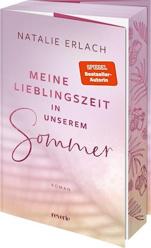 Cover for Natalie Erlach · Meine Lieblingszeit in unserem Sommer (Book) (2025)