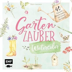 Cover for Malin Lammers · Gartenzauber – Watercolor (Bog) (2023)