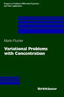 Cover for Martin F. Bach · Variational Problems with Concentration - Progress in Nonlinear Differential Equations and Their Applications (Hardcover Book) [1999 edition] (1999)