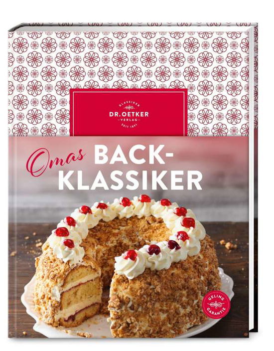 Cover for Dr. Oetker Verlag · Omas Backklassiker (Hardcover Book) (2021)