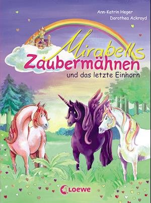 Cover for Heger · Mirabells Zaubermähnen u.d.letzte (Buch)