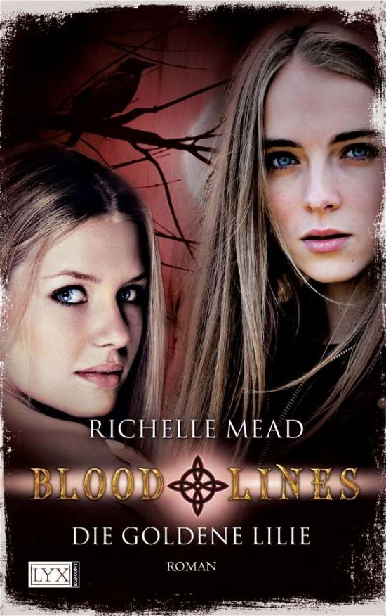Cover for Mead · Bloodlines, Die goldene Lilie (Buch)