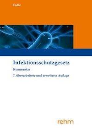 Cover for Erdle · Infektionsschutzgesetz,Kommentar (Book)