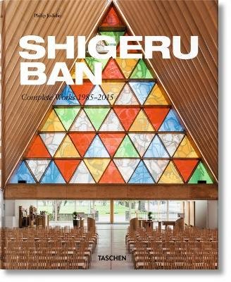 Cover for Philip Jodidio · Shigeru Ban. Complete Works 1985-2015 (Innbunden bok) (2015)