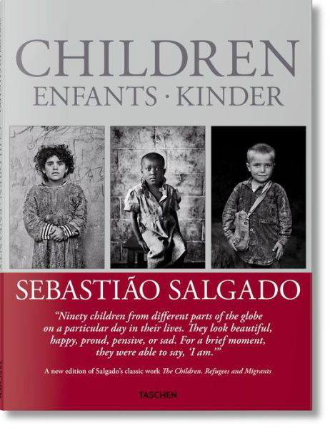 Sebastiao Salgado. Children - Lelia Wanick Salgado - Livros - Taschen GmbH - 9783836561365 - 10 de junho de 2016