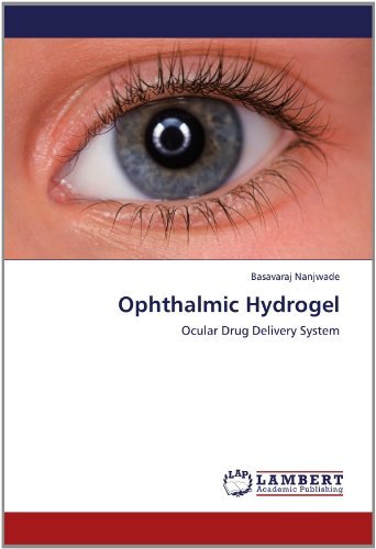 Cover for Basavaraj Nanjwade · Ophthalmic Hydrogel: Ocular Drug Delivery System (Paperback Book) (2012)