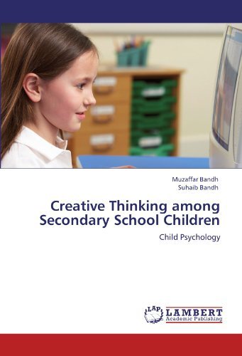 Cover for Suhaib Bandh · Creative Thinking Among Secondary School Children: Child Psychology (Paperback Book) (2011)