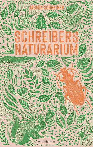 Cover for Jasmin Schreiber · Schreibers Naturarium (Buch) (2023)