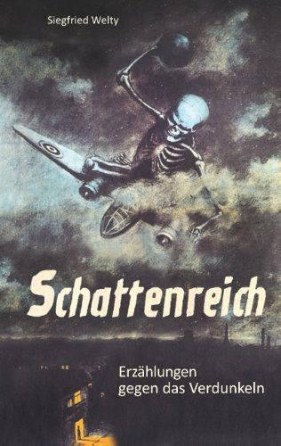 Cover for Siegfried Welty · Schattenreich (Paperback Book) [German edition] (2012)