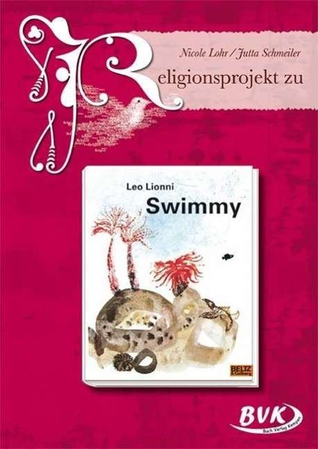 Cover for Lohr · Religionsprojekt zu &quot;Swimmy&quot; (Bog)