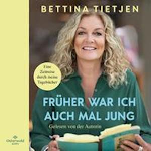 Cover for Bettina Tietjen · Früher war ich auch mal jung (CD) (2022)