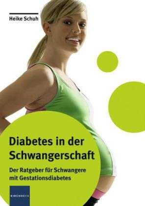 Cover for Schuh · Diabetes in der Schwangerschaft (Book)