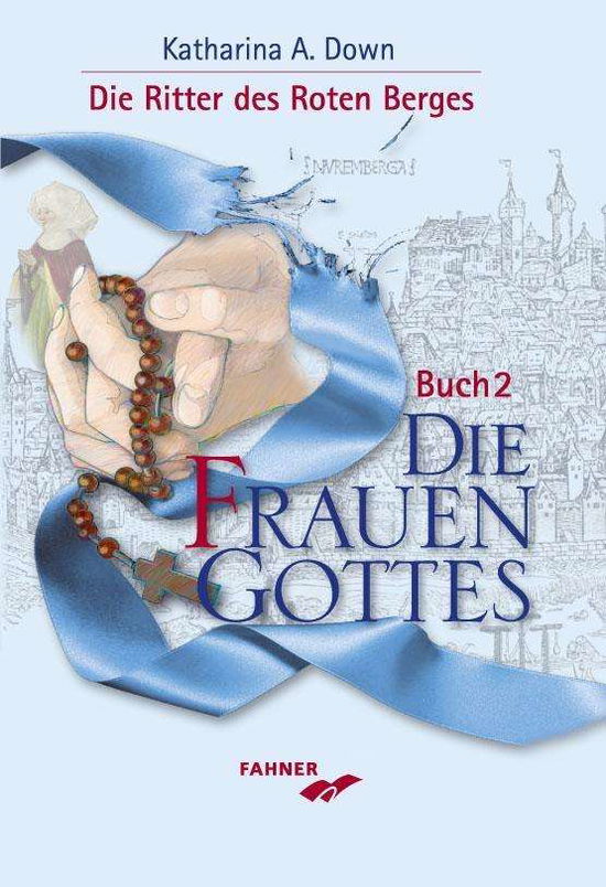 Cover for Down · Die Frauen Gottes (Book)