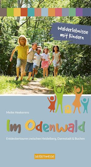 Cover for Meike Heekerens · Walderlebnisse mit Kindern im Odenwald (Paperback Book) (2020)