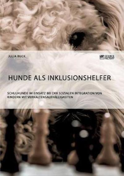 Hunde als Inklusionshelfer - Buck - Libros -  - 9783956872365 - 20 de abril de 2018