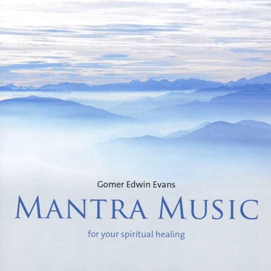 Mantra Music - Gomer Edwin Evans - Muzyka -  - 9783957664365 - 25 września 2020