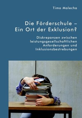 Cover for Malecha · Die Förderschule - Ein Ort der (Book) (2019)