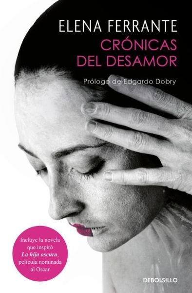 Cover for Elena Ferrante · Cronicas del desamor / Chronicles of Heartbreak (Paperback Bog) (2022)