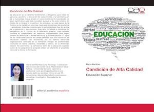 Condición de Alta Calidad - Martínez - Bøger -  - 9786200411365 - 