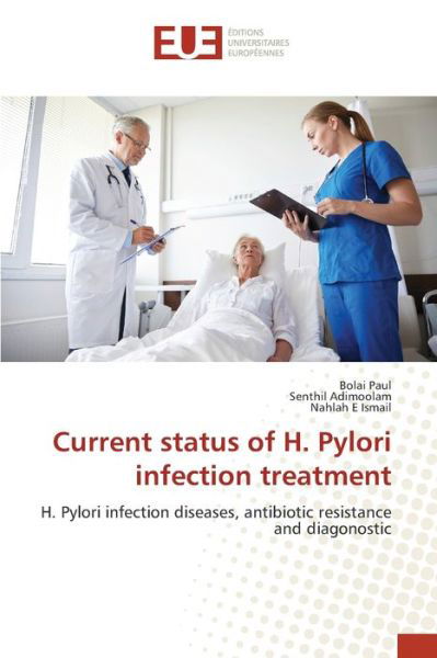 Current status of H. Pylori infect - Paul - Books -  - 9786202277365 - January 18, 2018