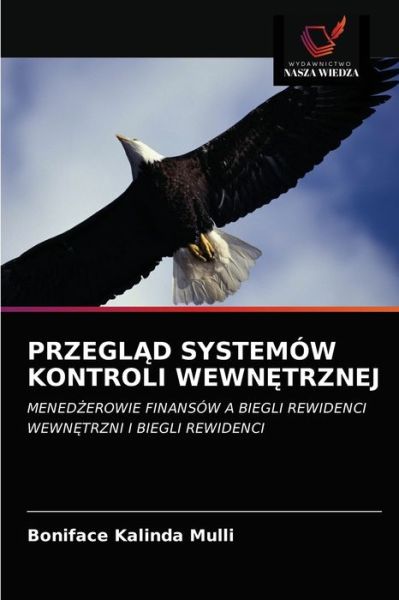 Cover for Boniface Kalinda Mulli · Przegl?d Systemow Kontroli Wewn?trznej (Pocketbok) (2021)