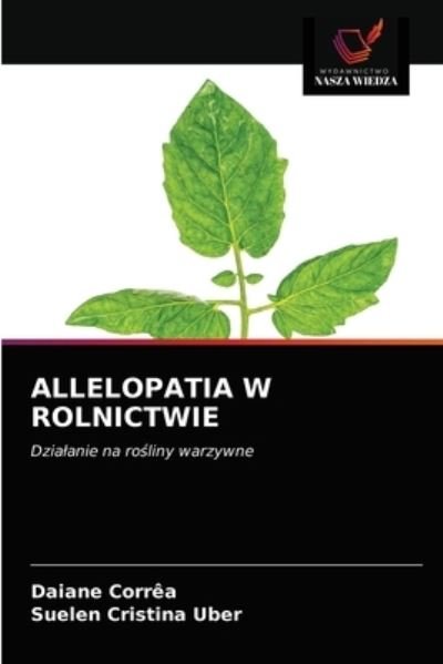 Cover for Daiane Corrêa · Allelopatia W Rolnictwie (Paperback Book) (2021)