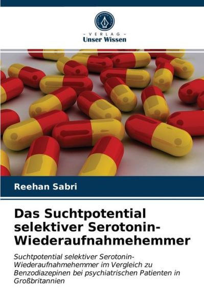 Cover for Reehan Sabri · Das Suchtpotential selektiver Serotonin-Wiederaufnahmehemmer (Paperback Bog) (2021)