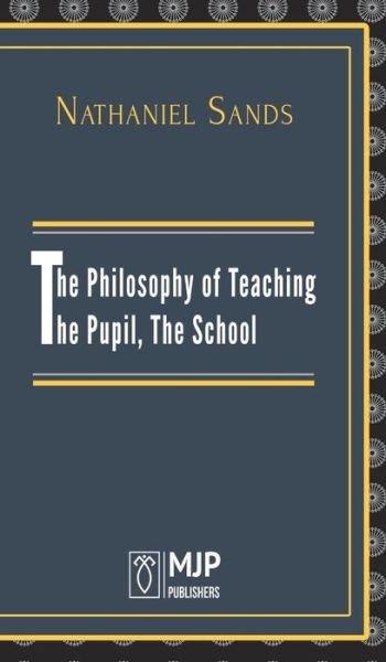 Cover for Nathaniel Sands · The Philosophy of Teaching (Hardcover Book) (2021)