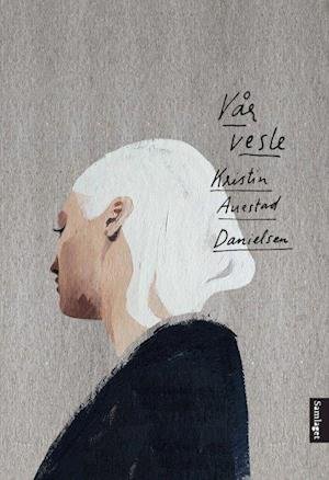Cover for Danielsen Kristin Auestad · Vår vesle : roman (Inbunden Bok) (2018)