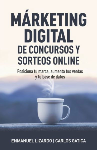 Cover for Carlos Gatica · Marketing digital de concursos y sorteos online (Taschenbuch) (2020)