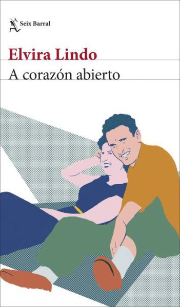 Cover for Elvira Lindo · A corazon abierto (Pocketbok) (2021)