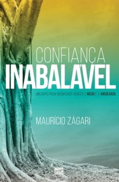 Cover for Maur Cio Z Gari · Confian a Inabal Vel: Um Livro Para Quem (Paperback Book) (2022)