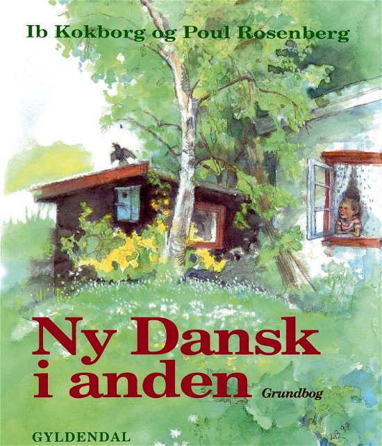 Cover for Poul Rosenberg; Ib Kokborg · Ny dansk i ...1. - 2. klasse: Ny Dansk i anden (Bound Book) [1th edição] [Indbundet] (1997)