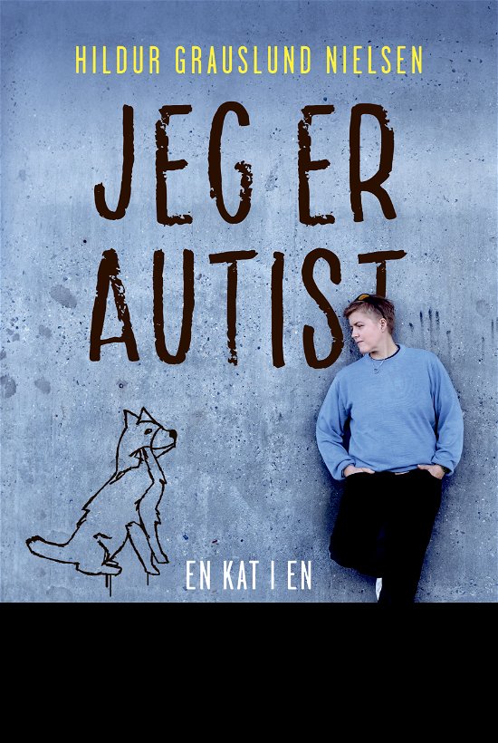 Cover for Hildur Grauslund Nielsen · Jeg er autist (Hæftet bog) [1. udgave] (2019)