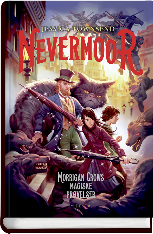 Cover for Jessica Townsend · Nevermoor: Nevermoor 1 - Morrigan Crows magiske prøvelser (Indbundet Bog) [1. udgave] (2019)